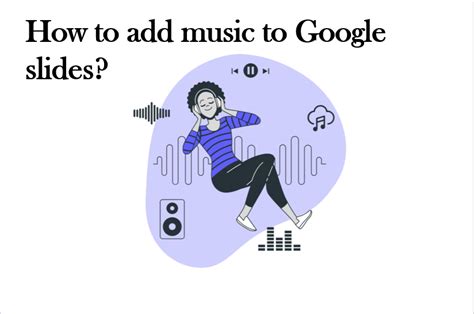 how to add music to google photos slideshow: Exploring Creative Ways to Enhance Your Visual Storytelling