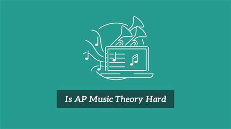 is ap music theory hard? Exploring the challenges and rewards of mastering musical notation and composition.