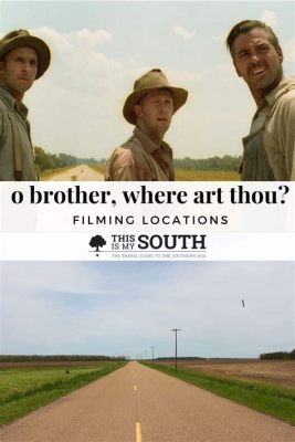 o brother where art thou filming locations and the whimsical journey through southern folklore